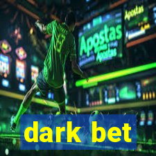 dark bet