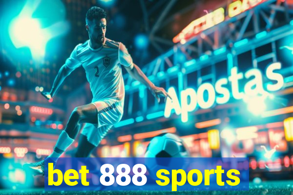 bet 888 sports