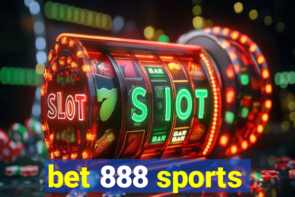 bet 888 sports