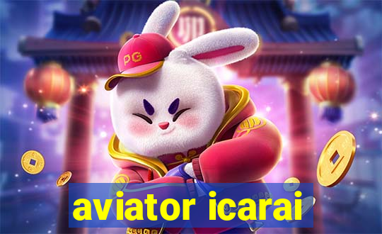 aviator icarai