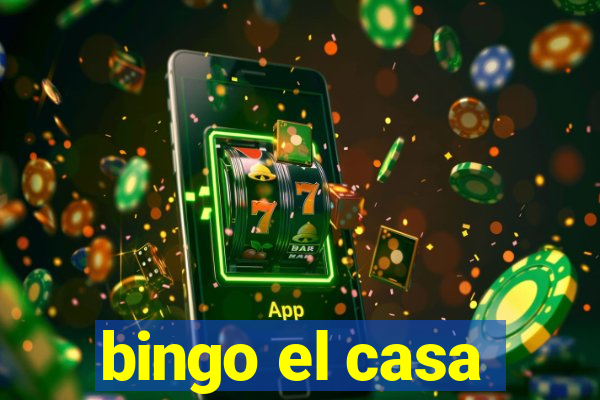 bingo el casa