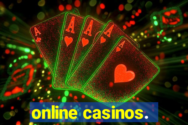 online casinos.