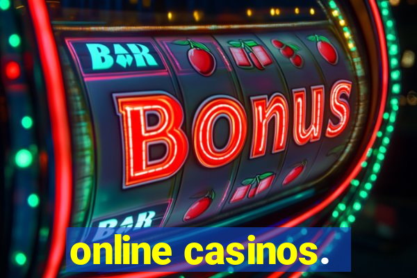 online casinos.