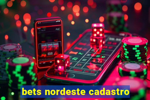 bets nordeste cadastro