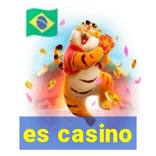 es casino