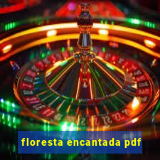 floresta encantada pdf