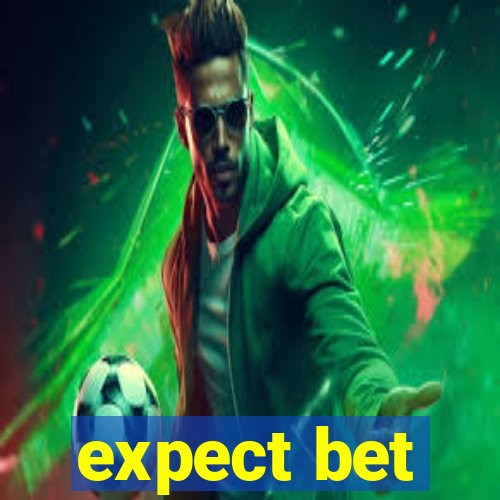 expect bet