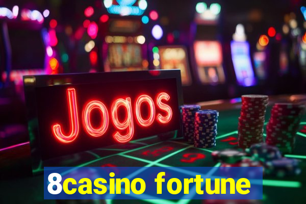 8casino fortune