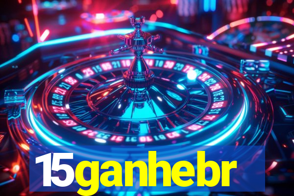 15ganhebr