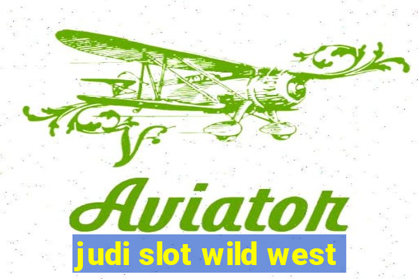 judi slot wild west