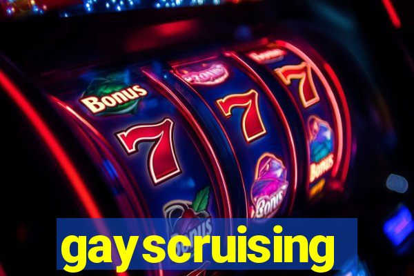 gayscruising