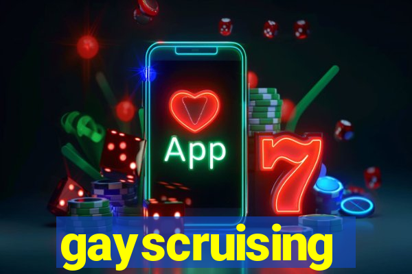 gayscruising