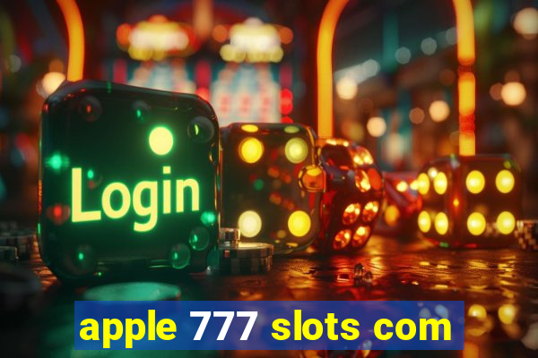 apple 777 slots com