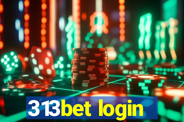 313bet login