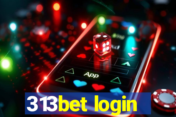 313bet login