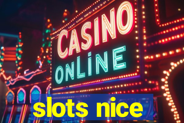 slots nice