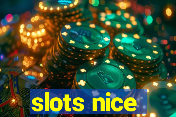 slots nice