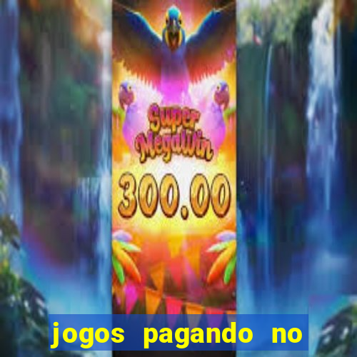 jogos pagando no cadastro sem dep贸sito