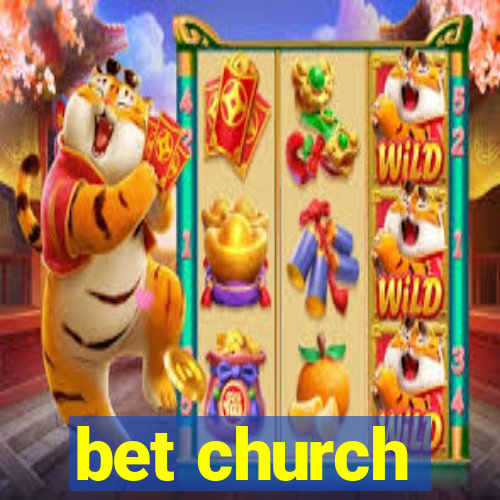 bet church