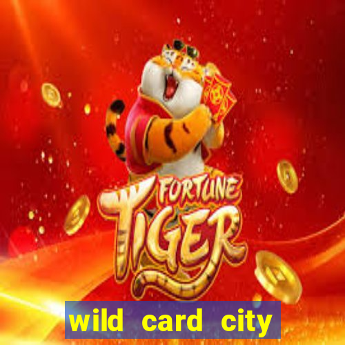 wild card city casino sign up bonus