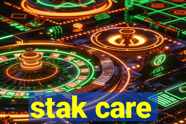 stak care