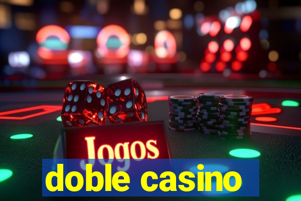 doble casino