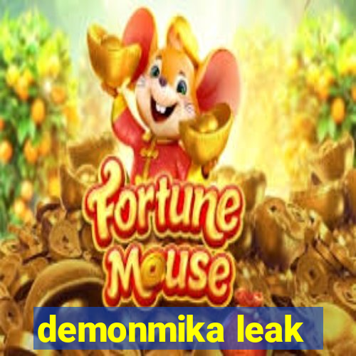 demonmika leak