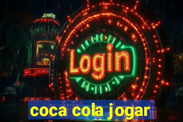 coca cola jogar