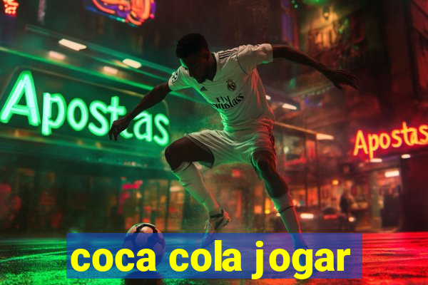 coca cola jogar