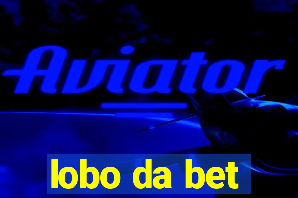 lobo da bet