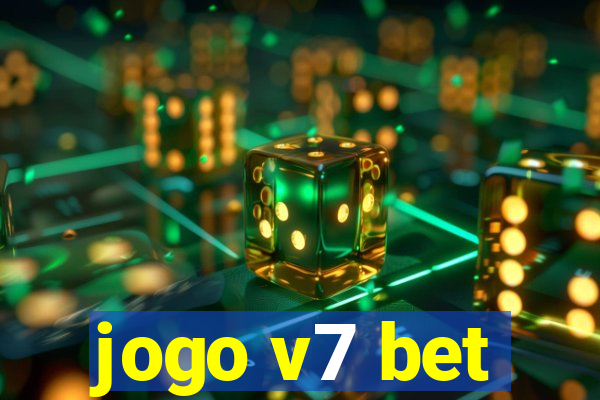 jogo v7 bet