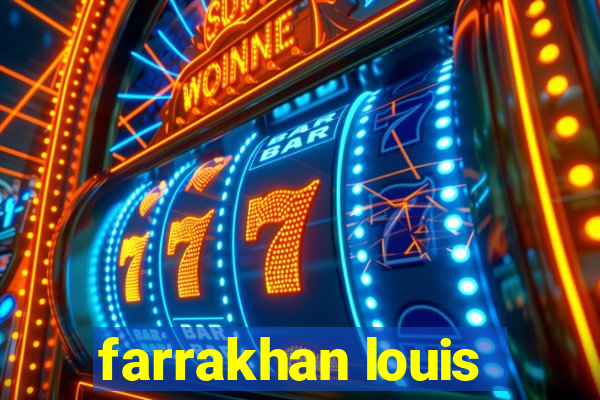 farrakhan louis