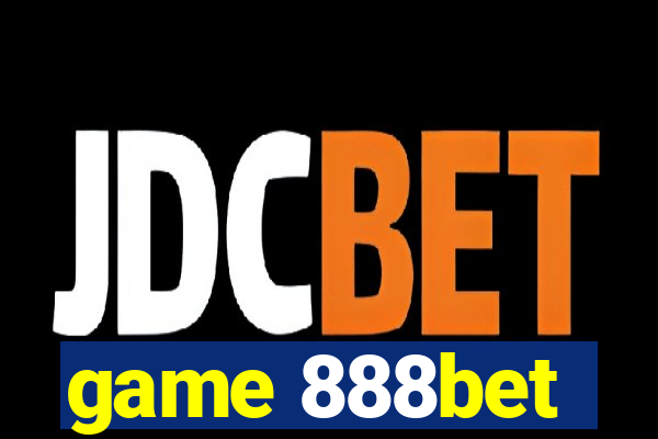 game 888bet