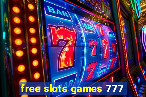 free slots games 777