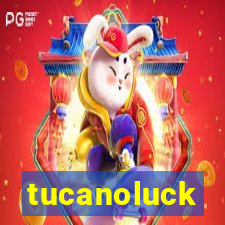 tucanoluck