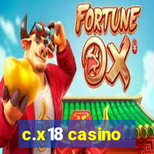 c.x18 casino