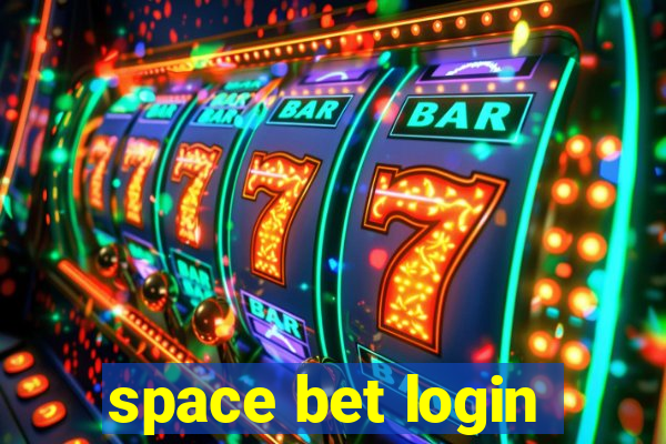 space bet login