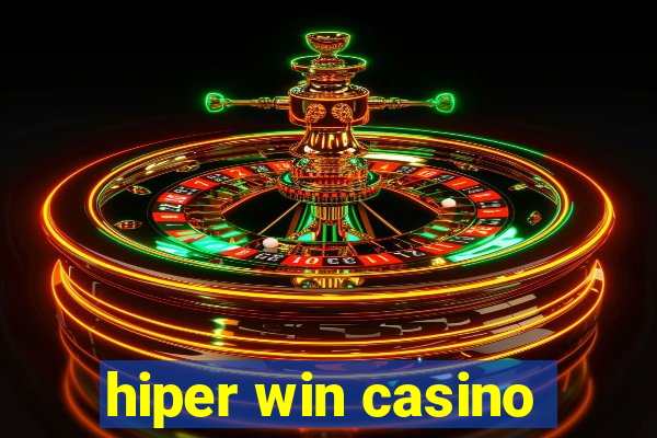 hiper win casino