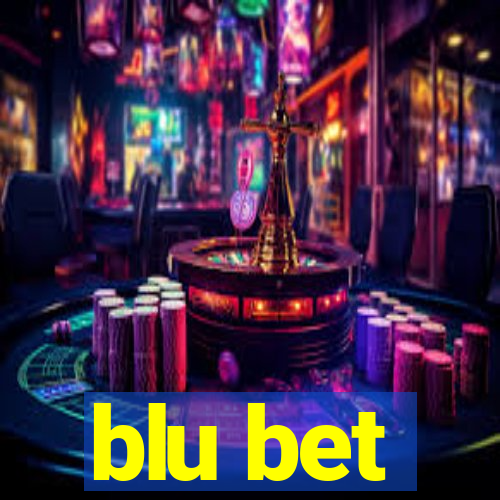 blu bet