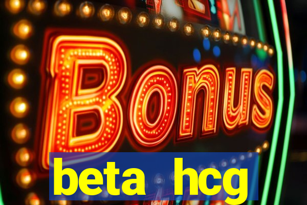 beta hcg indeterminado pode ser positivo