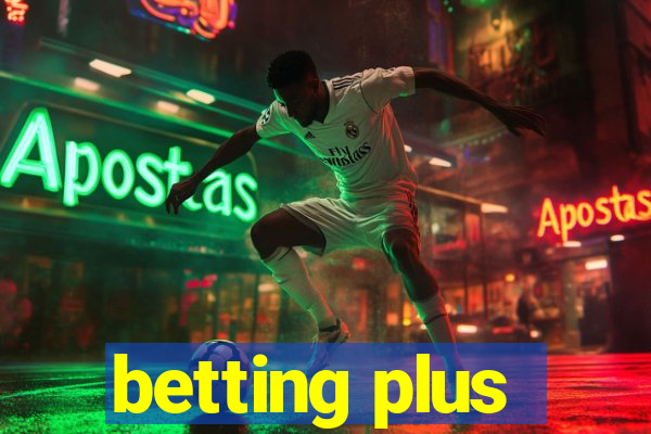 betting plus