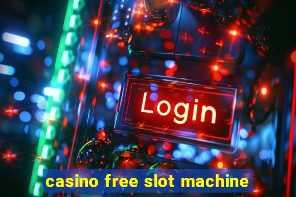 casino free slot machine