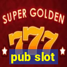 pub slot