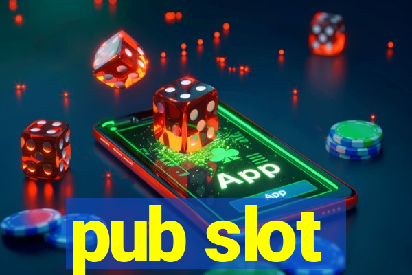 pub slot