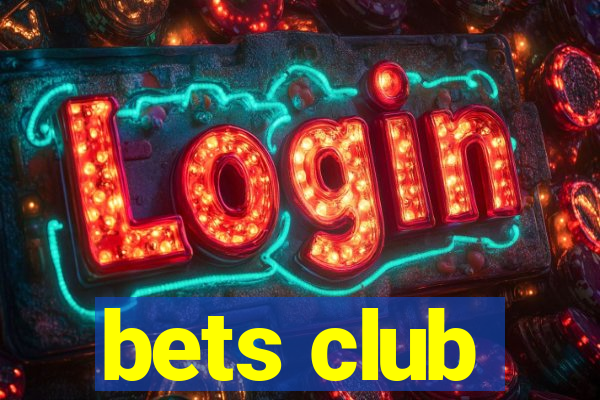 bets club