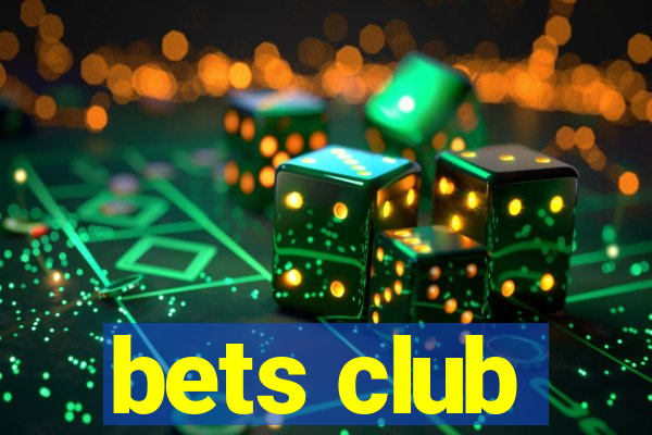 bets club