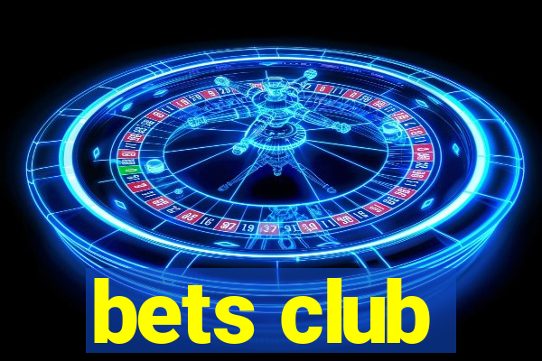 bets club