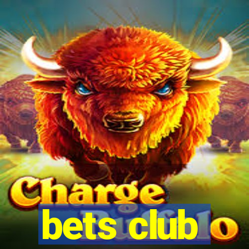 bets club