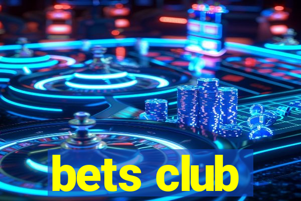 bets club