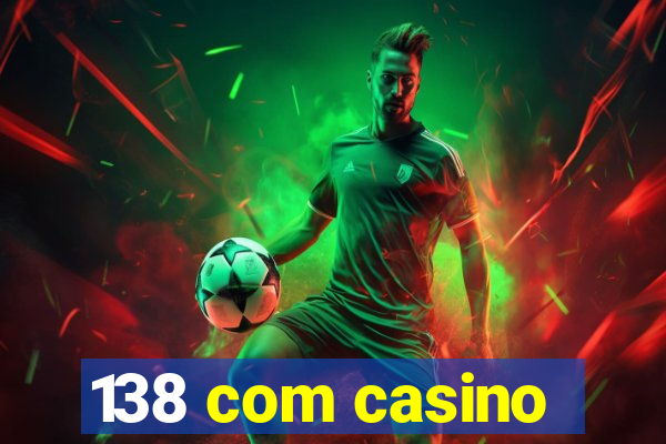 138 com casino